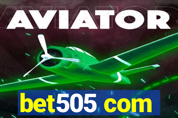 bet505 com