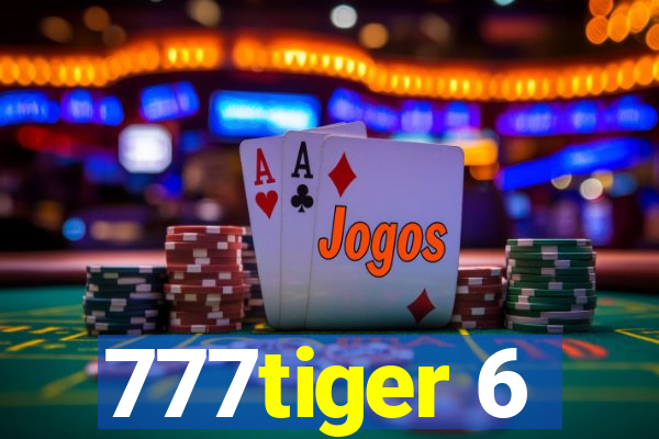777tiger 6