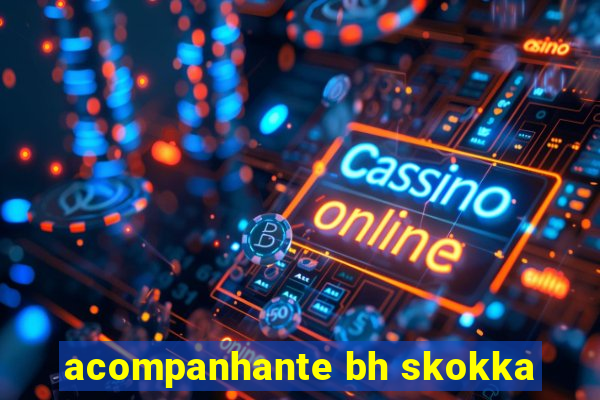 acompanhante bh skokka