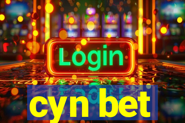 cyn bet