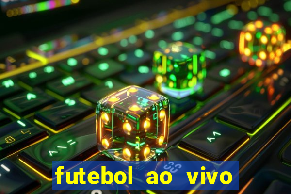futebol ao vivo mundo fut