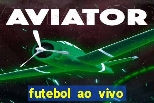 futebol ao vivo mundo fut