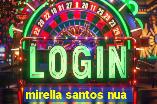 mirella santos nua