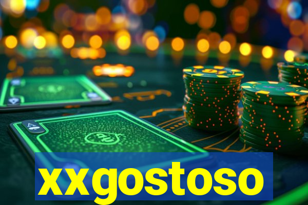 xxgostoso