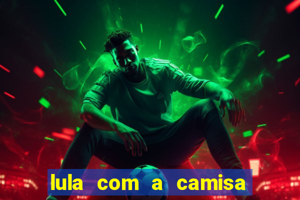 lula com a camisa do botafogo