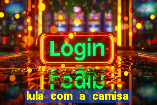 lula com a camisa do botafogo
