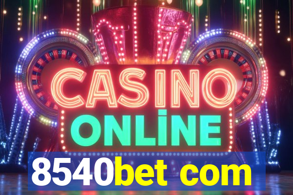 8540bet com