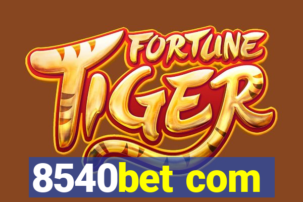 8540bet com