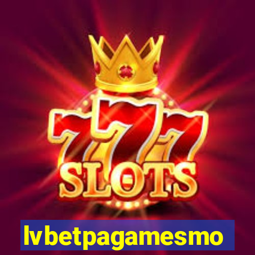lvbetpagamesmo