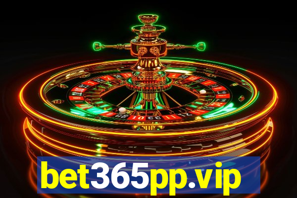 bet365pp.vip