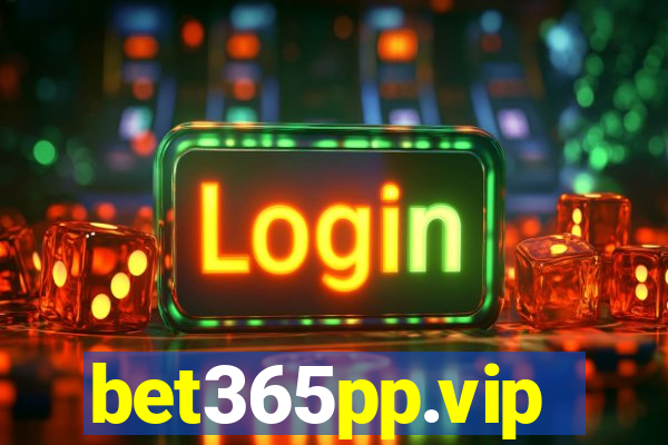 bet365pp.vip