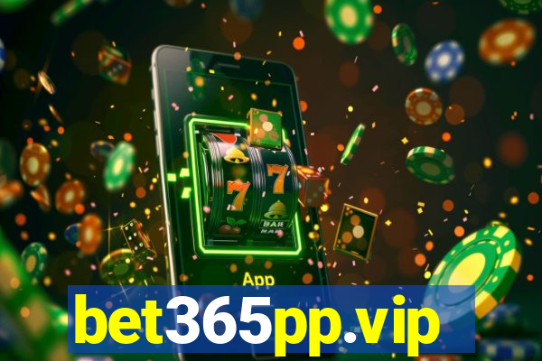 bet365pp.vip