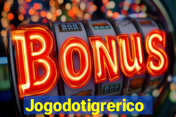 Jogodotigrerico