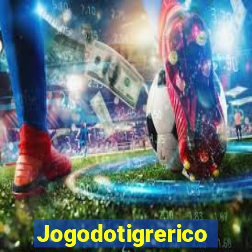 Jogodotigrerico