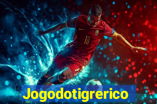 Jogodotigrerico