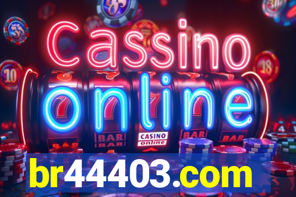 br44403.com