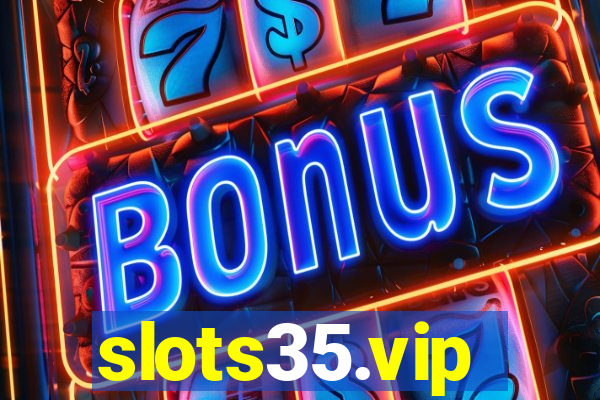 slots35.vip
