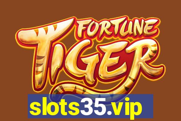 slots35.vip