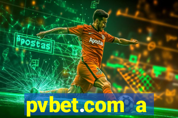 pvbet.com a plataforma de jogos de cassino