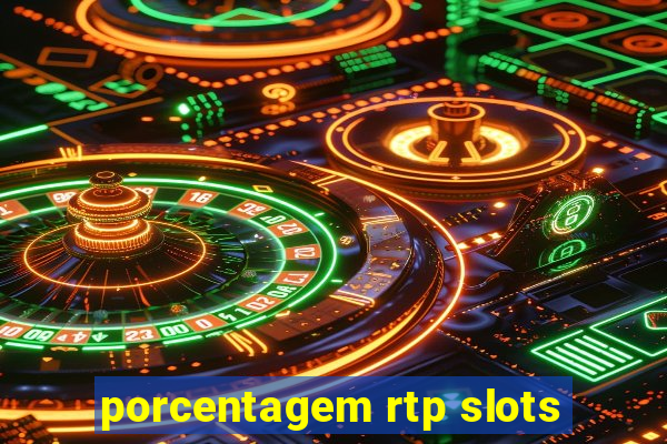 porcentagem rtp slots