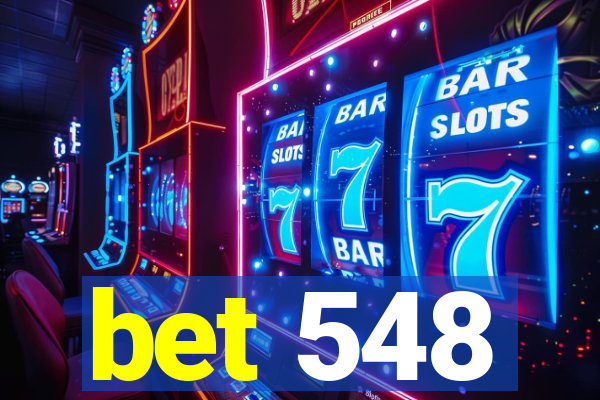 bet 548