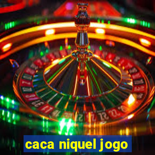 caca niquel jogo