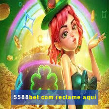 5588bet com reclame aqui