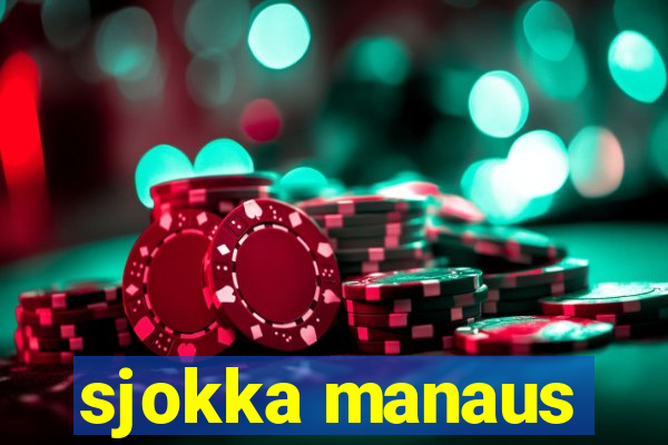 sjokka manaus