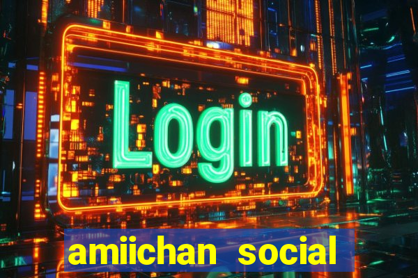 amiichan social media girl
