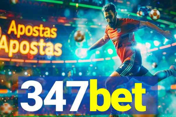 347bet