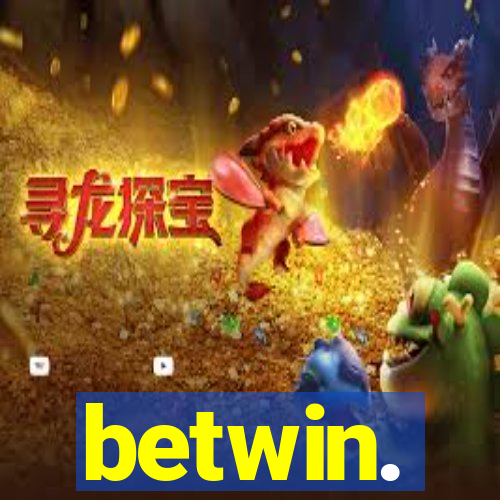 betwin.