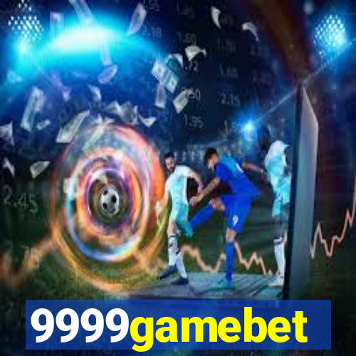 9999gamebet