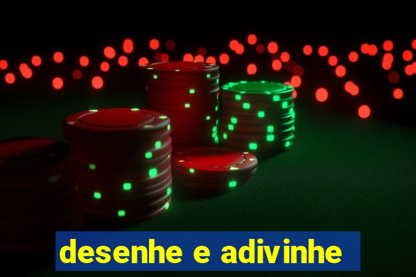 desenhe e adivinhe