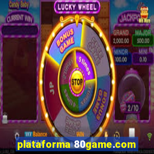 plataforma 80game.com