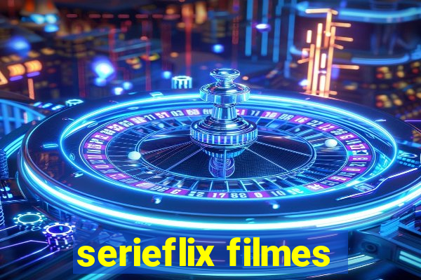 serieflix filmes