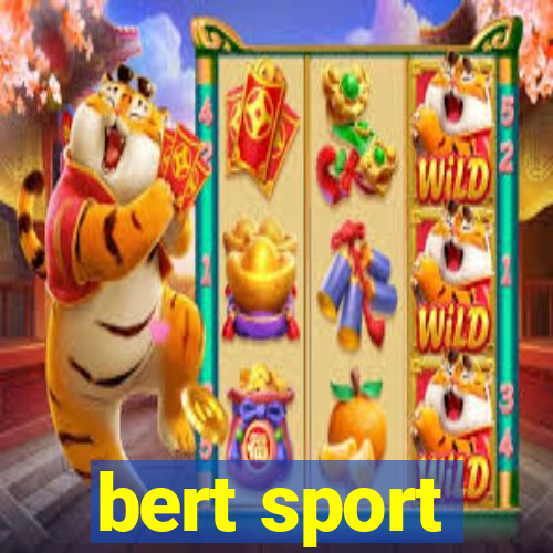 bert sport