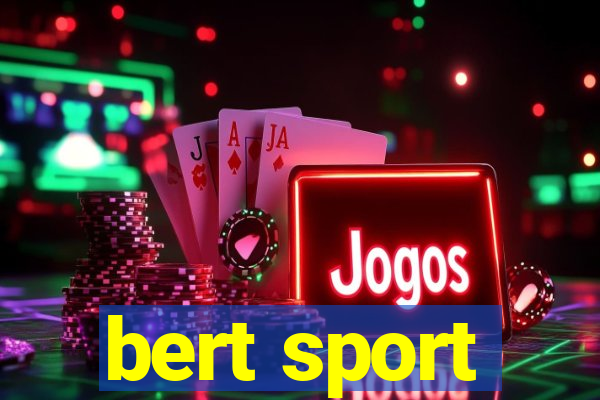 bert sport