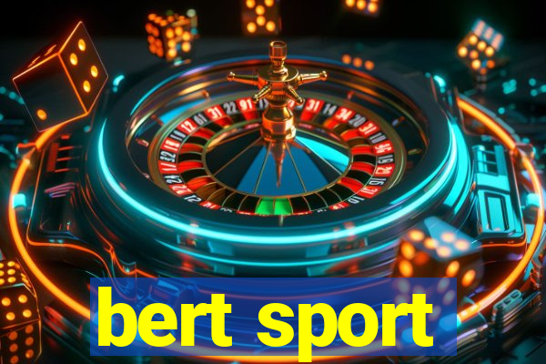 bert sport