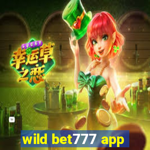 wild bet777 app