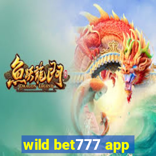 wild bet777 app