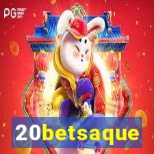 20betsaque