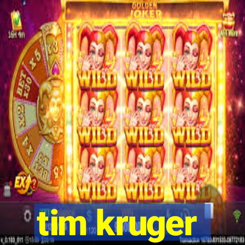 tim kruger