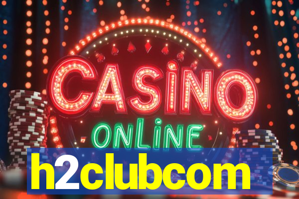 h2clubcom