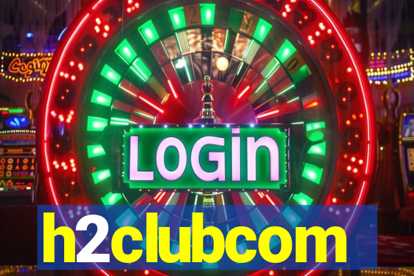 h2clubcom