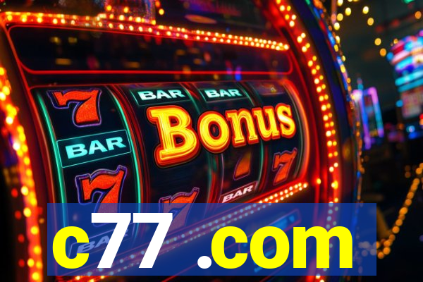 c77 .com