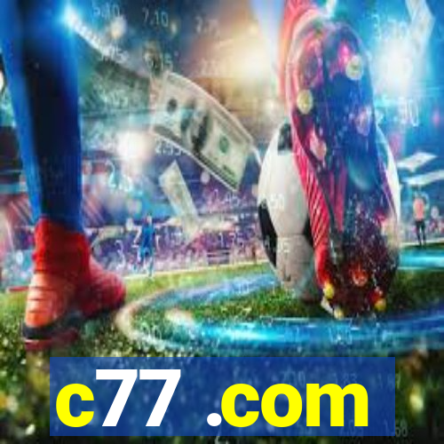 c77 .com