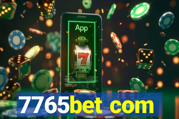 7765bet com