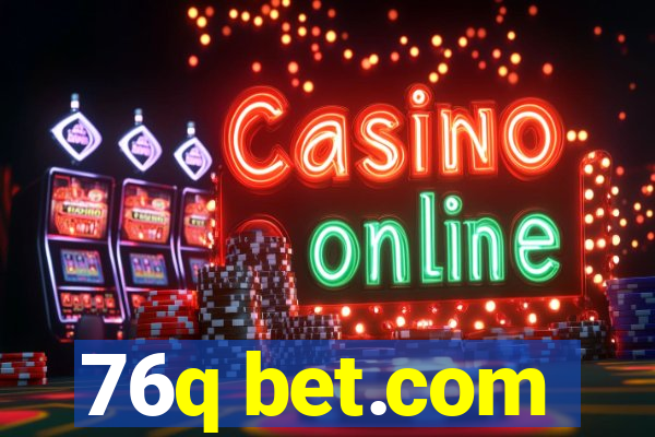76q bet.com