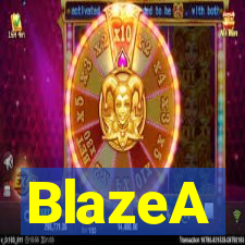 BlazeA