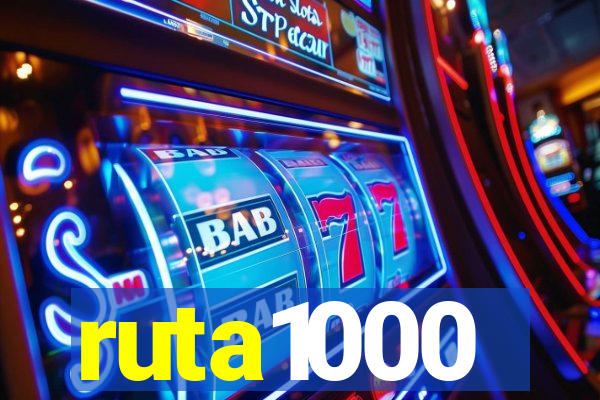ruta1000